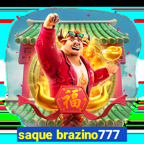 saque brazino777